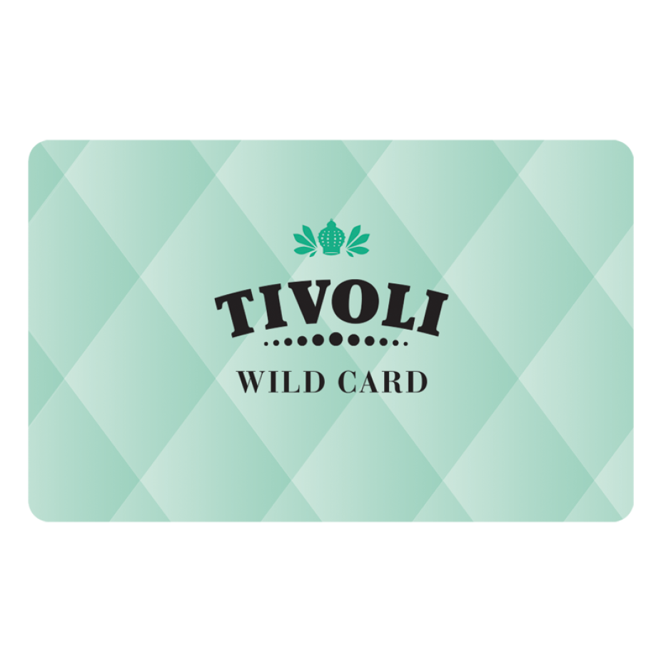 Tivoli Wild Card